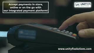 Accept payments in-store, online, or on the go with Unity FI Solutions