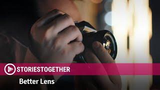 Better Lens: StoriesTogether // Viddsee Originals