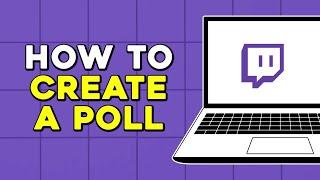 How to Create a Twitch Poll (Quick Tutorial)