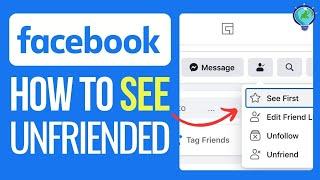 How to Check who Unfriended You on Facebook (2024)