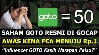 4 Poin FCA Akan Direvisi Bursa! Awas Saham GOTO Bisa Ambles!!!