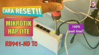 100% Berhasil!! | Cara Termudah Reset Mikrotik HAP-Lite RB941-2ND