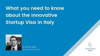 Innovative startup Visa in Italy: What is it and What you need to know