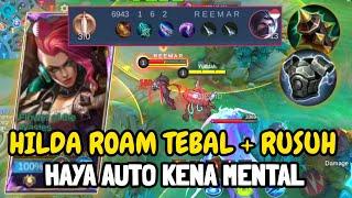 Tutorial Gameplay Hilda Roam Tebal Kuat + Rusuh - Hilda Roamer Best Build - Mobile Legends