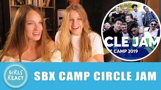 Girls React - SBX CAMP CIRCLE JAM   D LOWMB14UNITEAMTOMAZACREZEKKADILI. Reaction