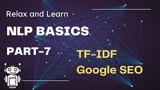 Natural Language Processing (NLP) - Basics - Part 7: TF-IDF, Google SEO