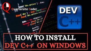 Install & Setup Dev C++ | Windows 7, 8, 10
