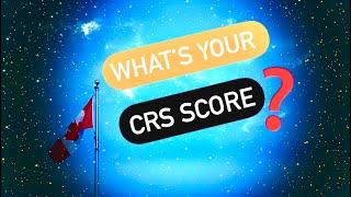 How to calculate CRS scores | Express Entry | CANADA | Comprehensive Ranking System (CRS) tool