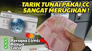 CARA TARIK TUNAI DENGAN KARTU KREDIT BCA- ALASAN JANGAN PERNAH PAKAI FASILITAS INI !!