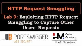 Lab 9 | Exploiting HTTP Request Smuggling to Capture Other Users' Requests #BugBounty