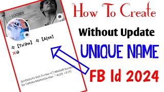 How To Create Stylish ️ + Unique Name Facebook Account 2024  Stylish Name Fb id 2024
