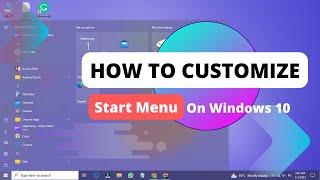 Windows 10 Start Menu Customization: Quick Tips and Tricks