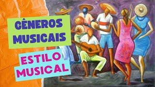 GÊNEROS MUSICAIS BRASILEIROS I estilo musical