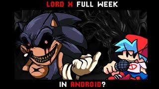 FNF Restoration Of Sonic Exe | Lord X Full Week In Android Gameplay