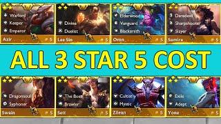 Set Revival 4.5: ALL 5 Cost Units 3 Star ⭐⭐⭐