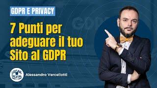 7 punti per adeguare il tuo sito web al GDPR