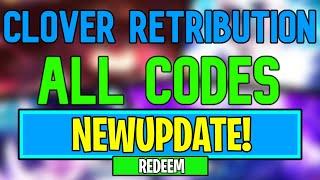 New Clover Retribution Codes | Roblox Clover Retribution Codes (July 2024)