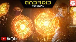 DOCTOR STRANGE: Shield Effect TUTORIAL | KINEMASTER