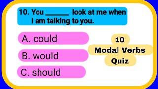 Modal Verbs Quiz | Grammar Quiz | 10 English Quiz