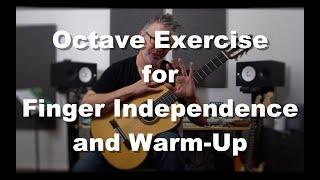 Octave Exercise for Finger Independence and Warm Up | Tom Strahle | Pro Guitar Secrets