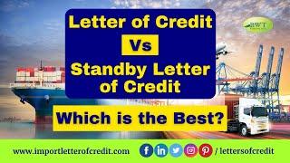 Letter of Credit Vs Standby Letter of Credit | Which is the Best?