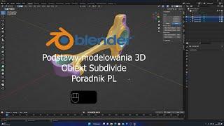 Blender Podstawy modelowania 3D Obiekt Subdivision Poradnik PL