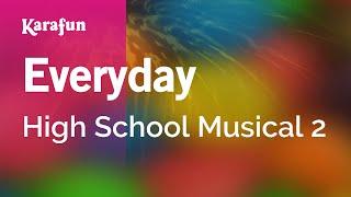 Everyday - High School Musical 2 | Karaoke Version | KaraFun