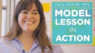 Facilitator Tips: Model Lesson in Action