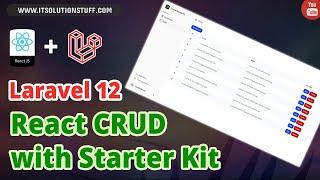 Laravel 12 React CRUD with Starter Kit