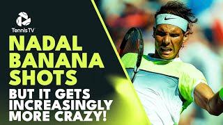 Rafael Nadal Banana Shots But They Get Increasingly More CRAZY 