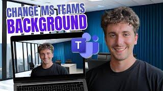 How to Change Microsoft Teams Background? | Tutorial