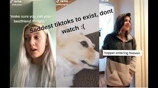 SADDEST TIKTOKS (so sad..) | TIKTOK COMPILATION