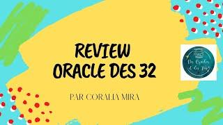 PRESENTATION ORACLE DES 32 PAR CORALIA MIRA