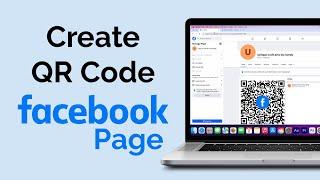 How To Create QR Code For Facebook Page?