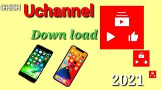 #Chheysokhom How to download Uchannel 2021