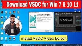 How to Download VSDC Video Editor for Windows 7 8 10 11 || Download VSDC Latest version 2023