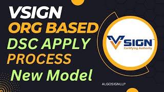 Vsign - New Model Organisation ( Tenders )Dsc Apply Process English