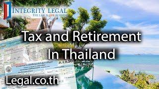 When Should Foreign Retirees Truly Worry About Thai Tax Policy?