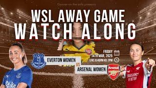 EVERTON WOMEN VS ARSENAL WOMEN | WSL | WATCH ALONE | Gooner On The Sofa