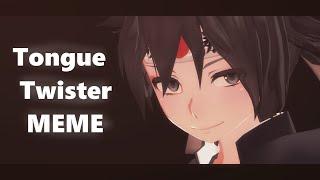 [MMD+DL] Tongue Twister [MEME] | Motion DL |