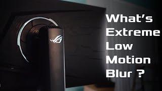 ROG Strix XG35VQ- What's Extreme Low Motion Blur (ELMB)?