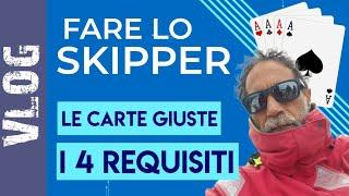 fare lo SKIPPER - i 4 REQUISITI UMANI indispensabili