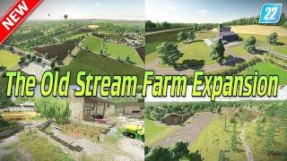 LS22NEW MAP: The Old Stream Farm ExpansionFür alle#FS22