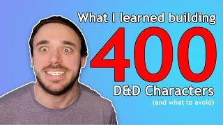 Top Ten Character Building Tips for Dungeons & Dragons (From a D&D Character Building Expert)