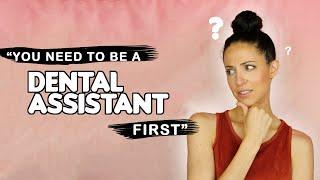 Should You Become A Dental Assistant Before Dental Hygiene School?