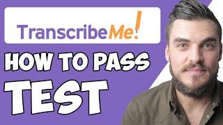 How To Pass TranscribeMe Exam in 2022 | TranscribeMe Audio Test Answers 2022 | TranscribeMe.Com