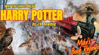 Why You Should Read: Harry Potter by J.K. Rowling (Spoiler-Free)