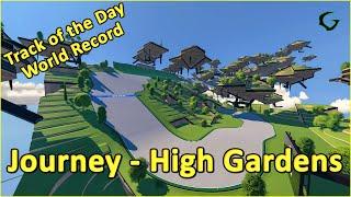 Journey - High Gardens - World Record by eLconn21 - TRACKMANIA Track of the Day