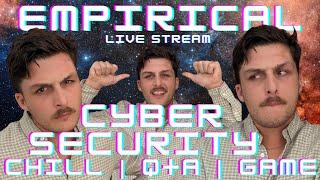 Empirical Live w/ Josh: Cyber Security Q+A