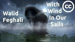 Walid Feghali - With Wind In Our Sails orchestral, epic